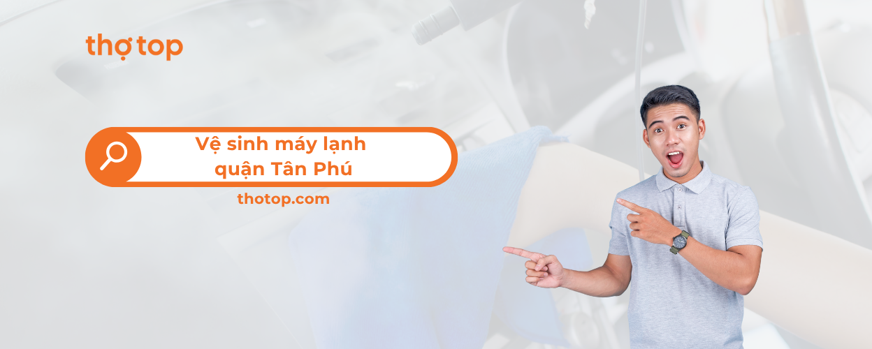 Dịch vụ vệ sinh máy lạnh quận Tân Phú giá rẻ