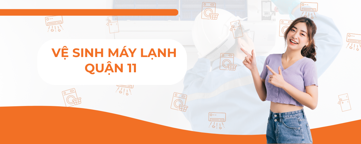 Vệ sinh máy lạnh Quận 11 tại nhà uy tín, chất lượng