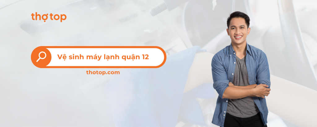 Vệ sinh máy lạnh quận 12 chuyên sâu – giá cực mềm