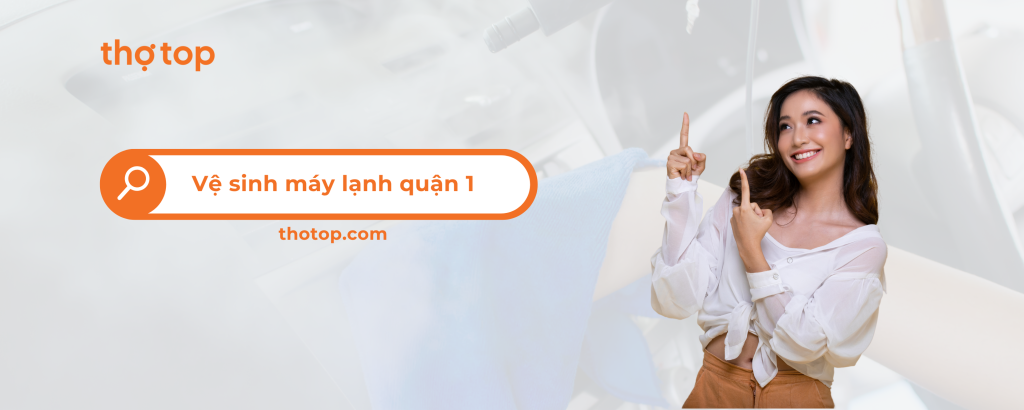 Dịch vụ vệ sinh máy lạnh quận 1 giá cạnh tranh – nhanh chóng!
