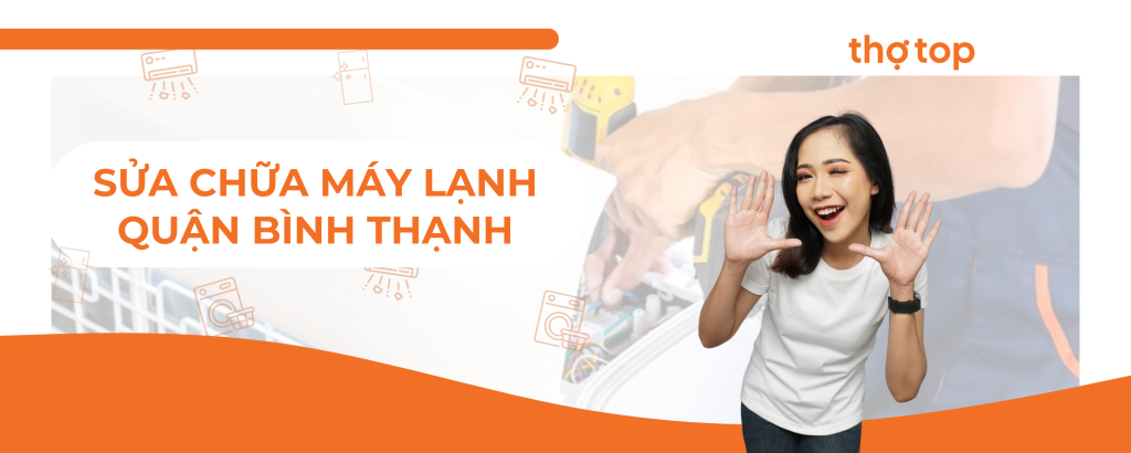 Sửa chữa máy lạnh quận Bình Thạnh cấp tốc – giá rẻ tại HCM!
