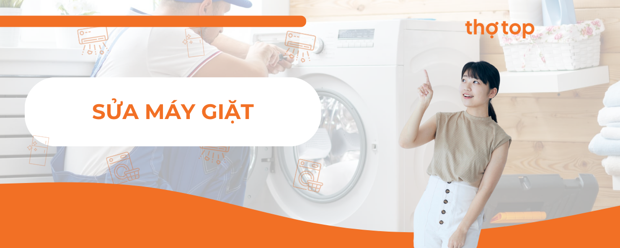 Dịch vụ sửa máy giặt tại nhà giá rẻ, uy tín, có mặt nhanh chóng