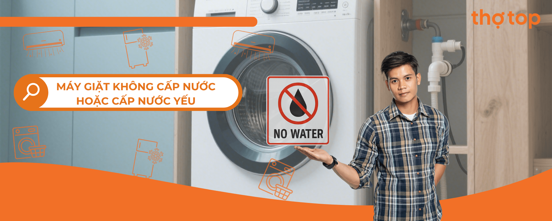 Máy giặt cấp nước yếu hoặc không cấp nước: Hướng dẫn kiểm tra A-Z tại nhà