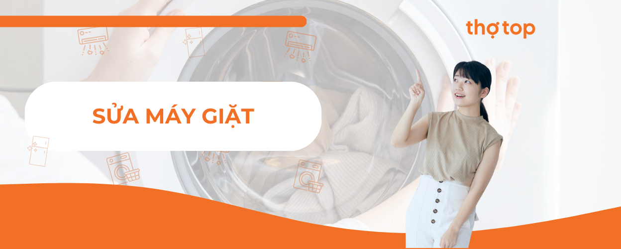 Dịch vụ sửa máy giặt uy tín, chất lượng tại TP. Hồ Chí Minh